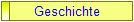 Geschichte